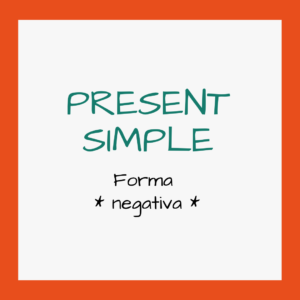 Present Simple Forma Negativa